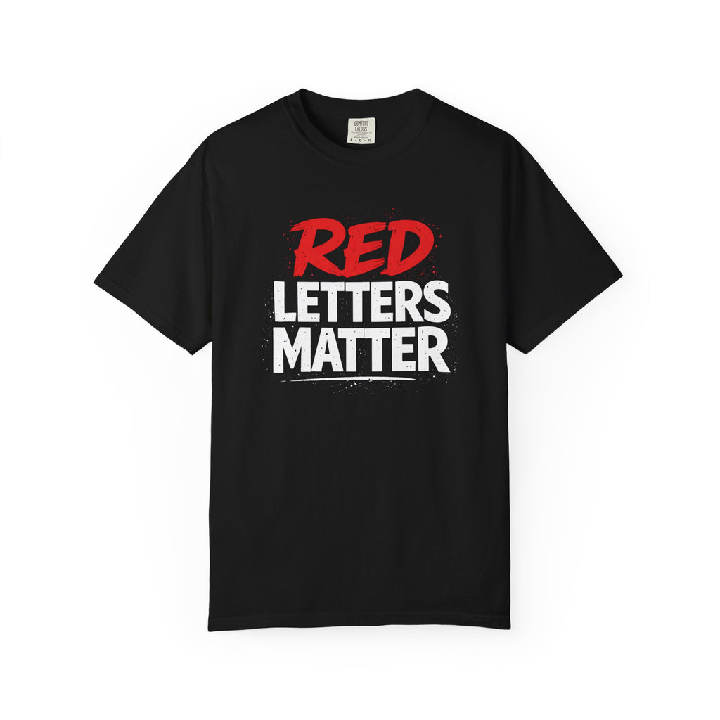 Red Letters Matter T-Shirt — John 14:6 - Unisex Comfort Colors Tee