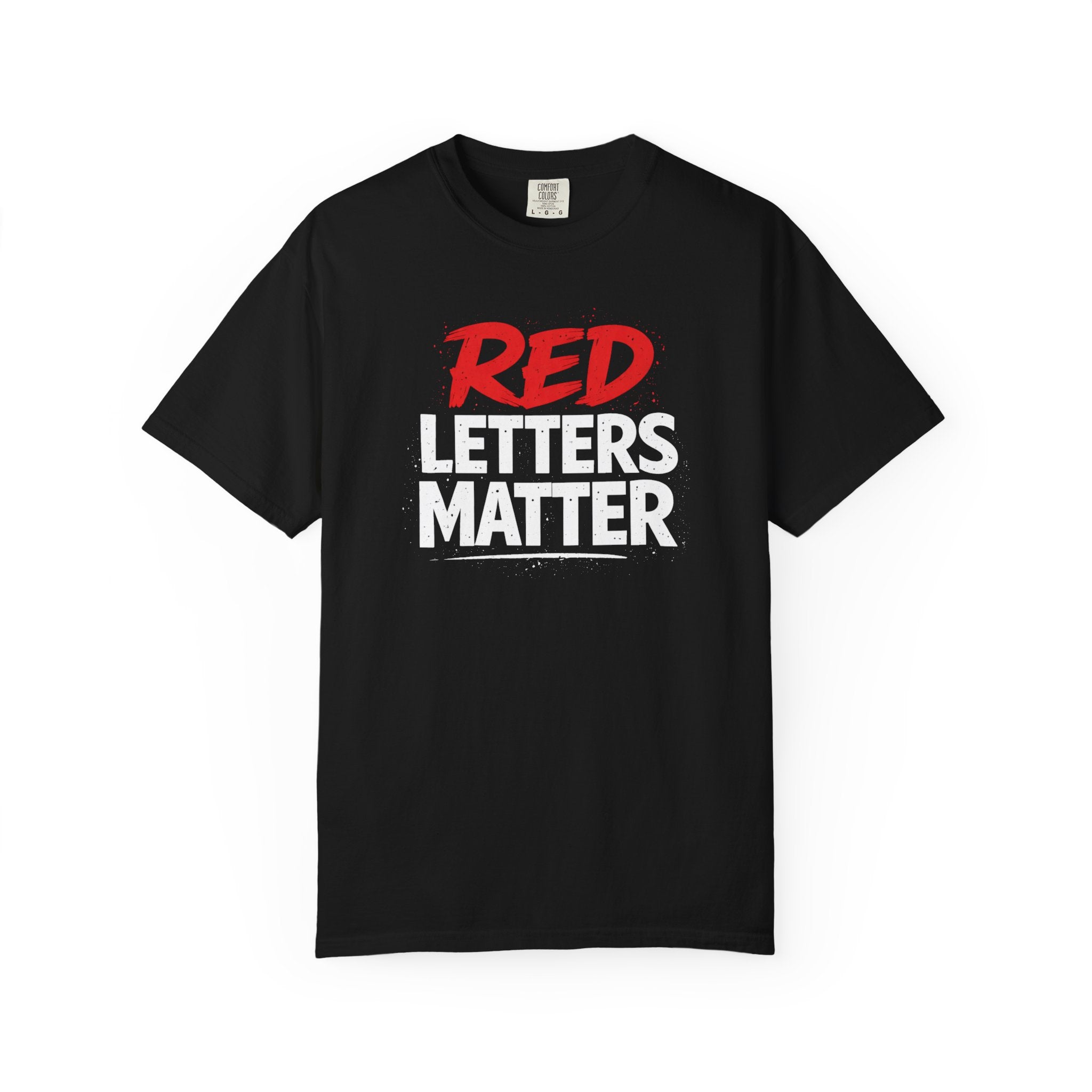 Red Letters Matter — Matthew 5:44 "Love Your Enemies" - Comfort Colors Tee