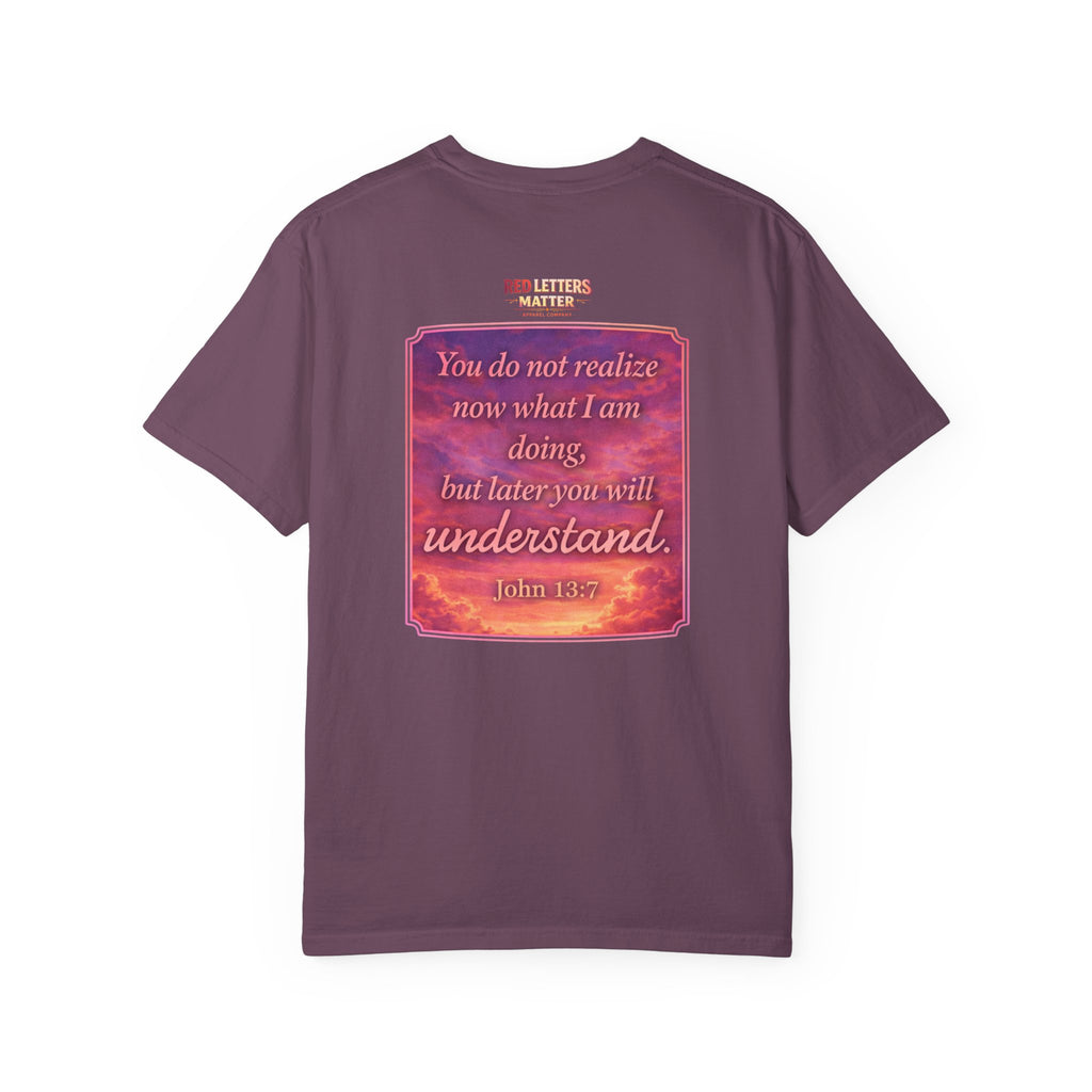 Jesus Pointing "Later you will understand"  — John 13:7 - Unisex Comfort Colors Tee