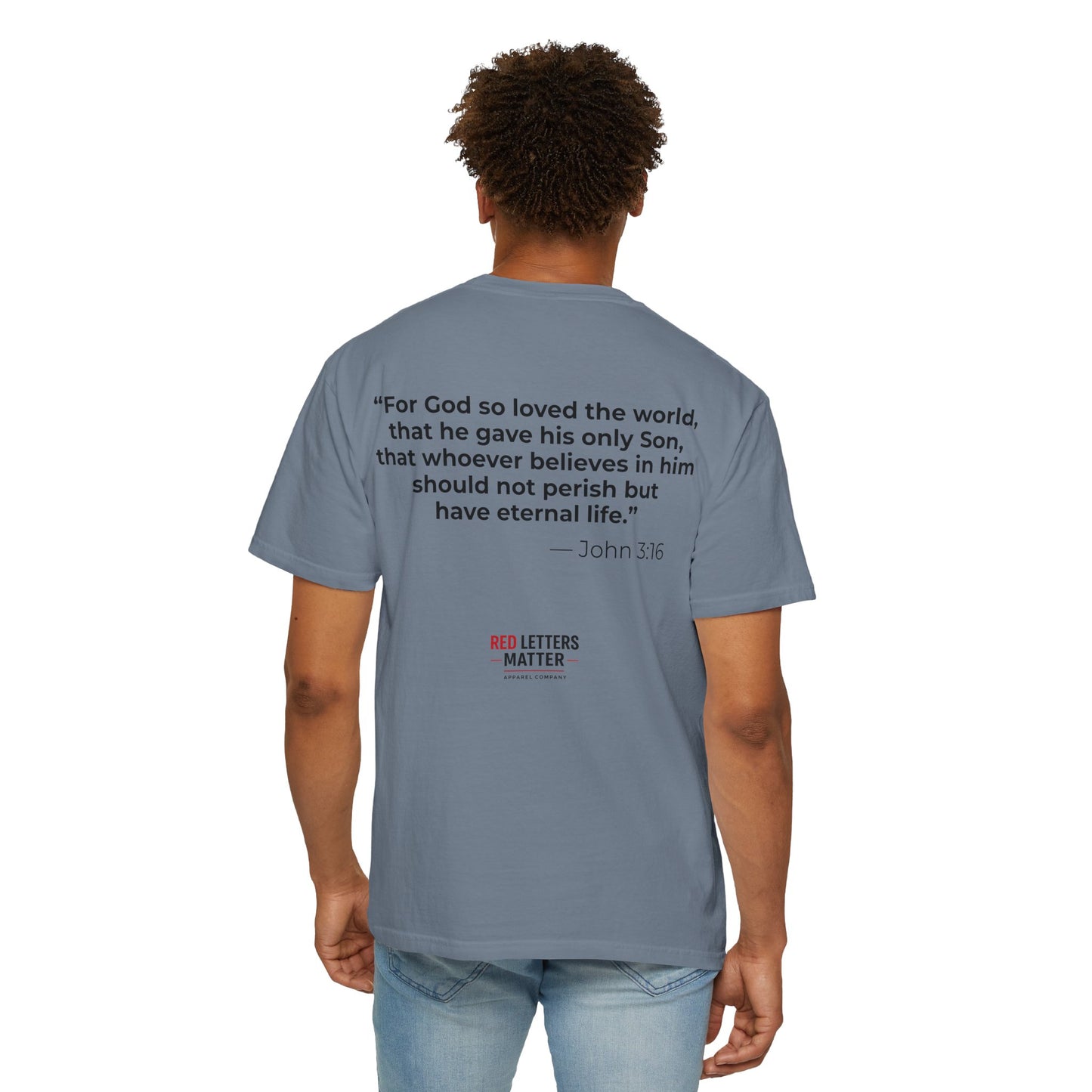 John 3:16 "Red Letters Matter" T-Shirt