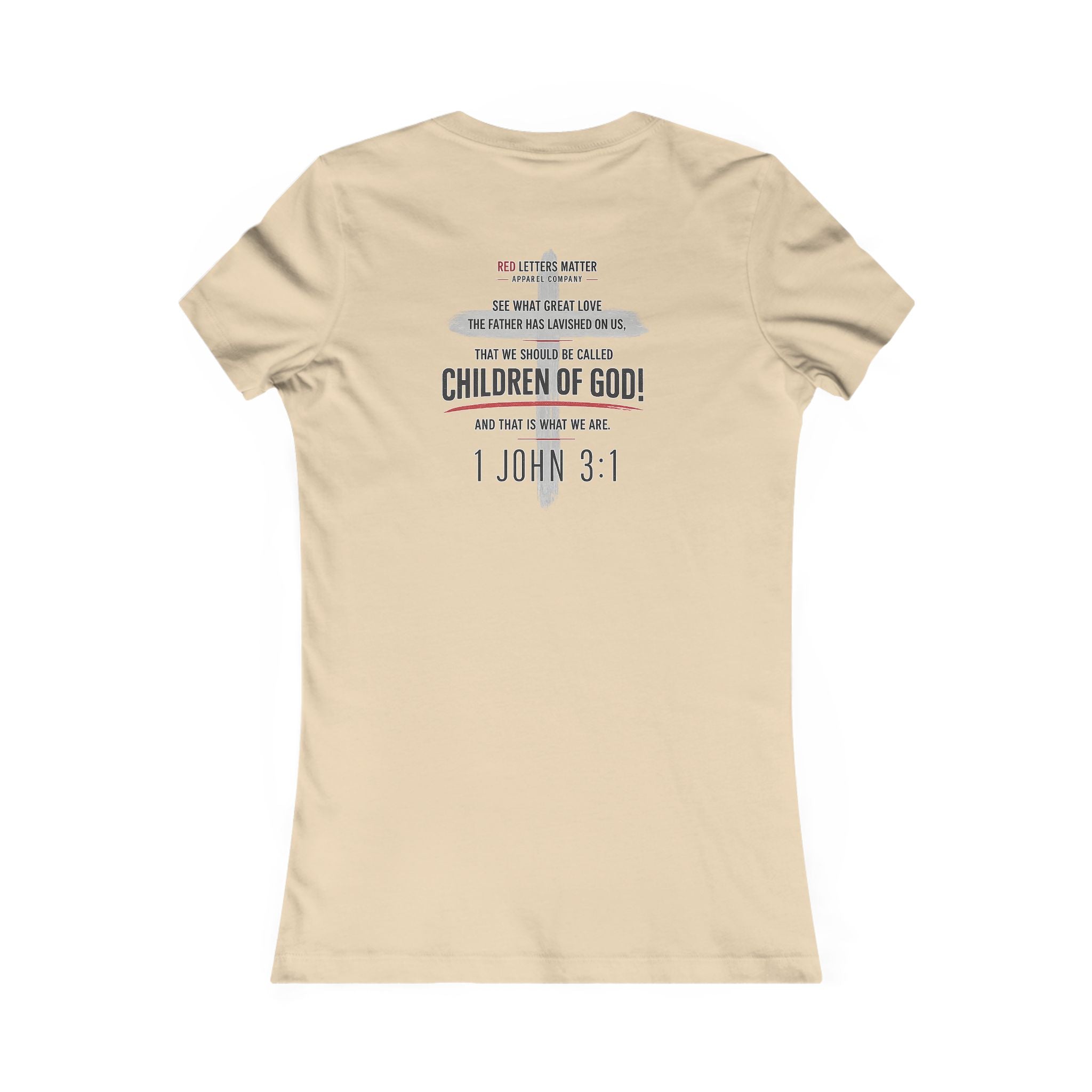 Women's Red Letters Matter "Child of God" 1 John 3:1 Women's Tee Bella Canvas