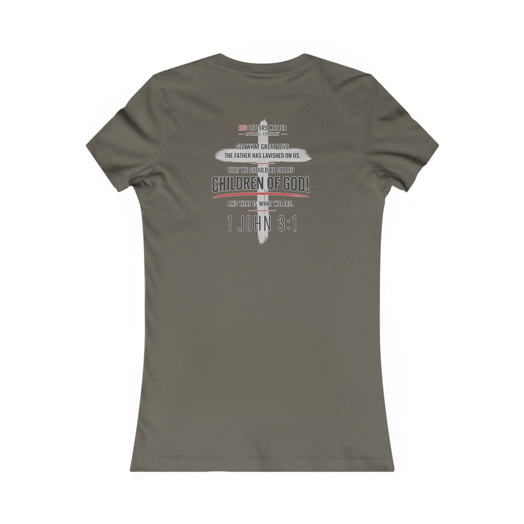 Women's Red Letters Matter "Child of God" 1 John 3:1 Women's Tee Bella Canvas