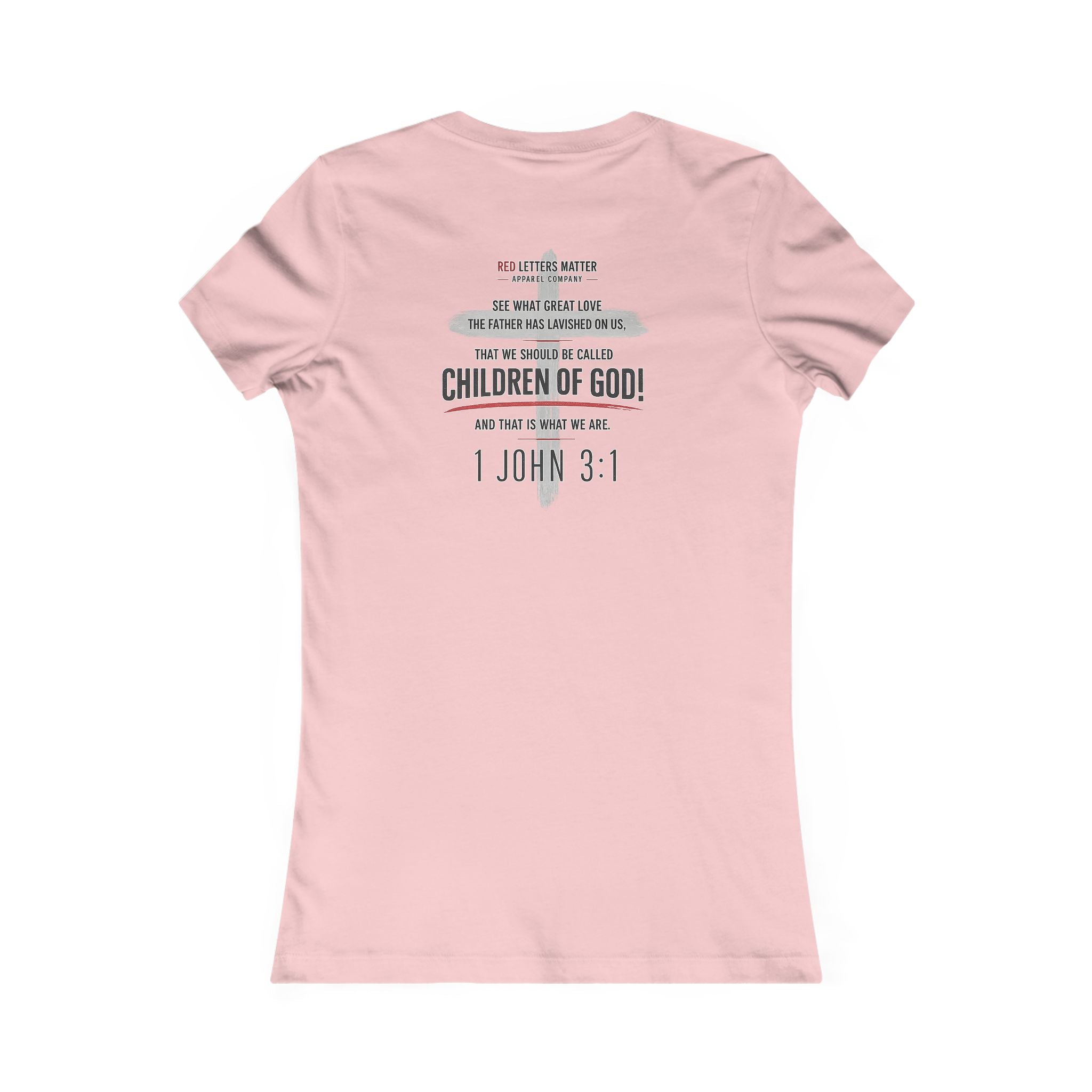 Women's Red Letters Matter "Child of God" 1 John 3:1 Women's Tee Bella Canvas