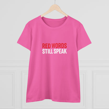 Women's Christian Scripture Tee — "Red Words Still Speak" (Matthew 24:35)