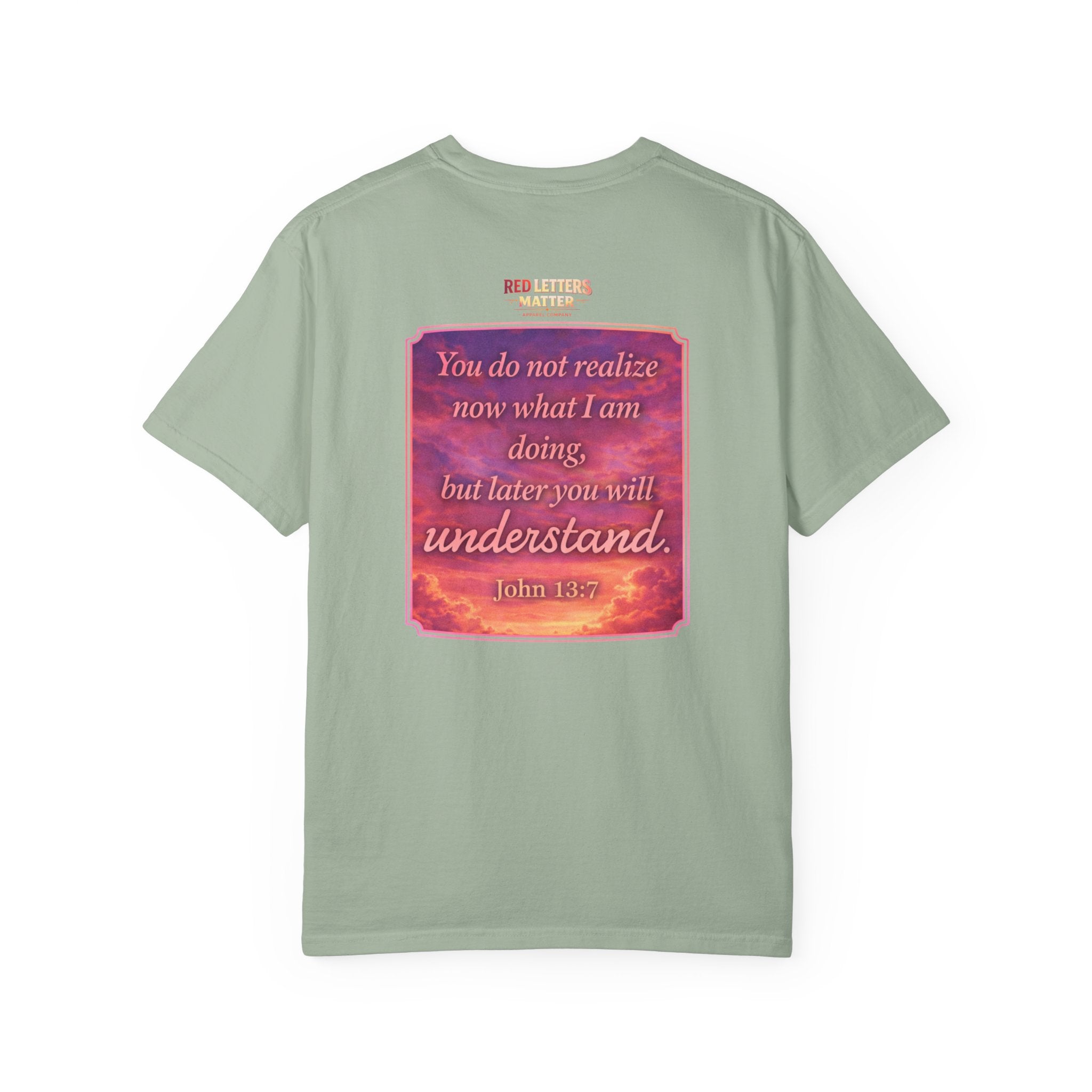 Jesus Pointing "Later you will understand"  — John 13:7 - Unisex Comfort Colors Tee