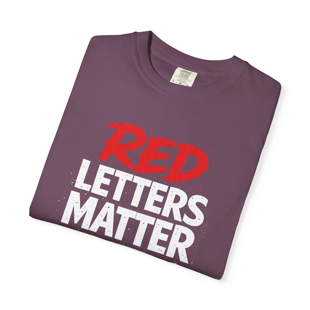 Red Letters Matter — Matthew 5:44 "Love Your Enemies" - Comfort Colors Tee