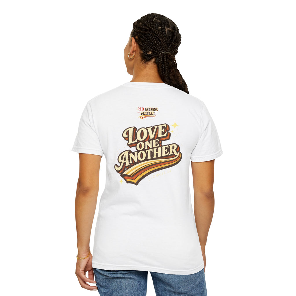 Unisex - Jesus Loves You "Love One Another" Comfort Colors T-Shirt