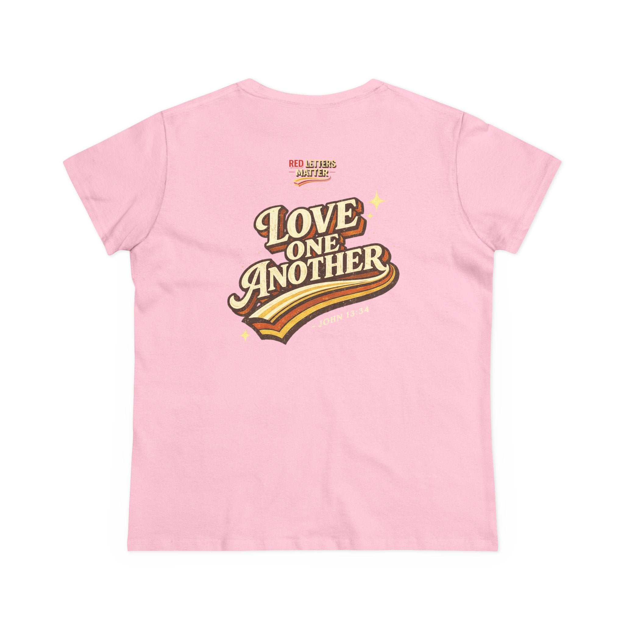 Women's - Jesus Loves You "Love One Another" Gildan T-Shirt