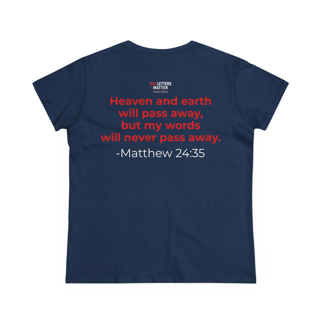Women's Christian Scripture Gildan Tee— "Red Words Still Speak" (Matthew 24:35)