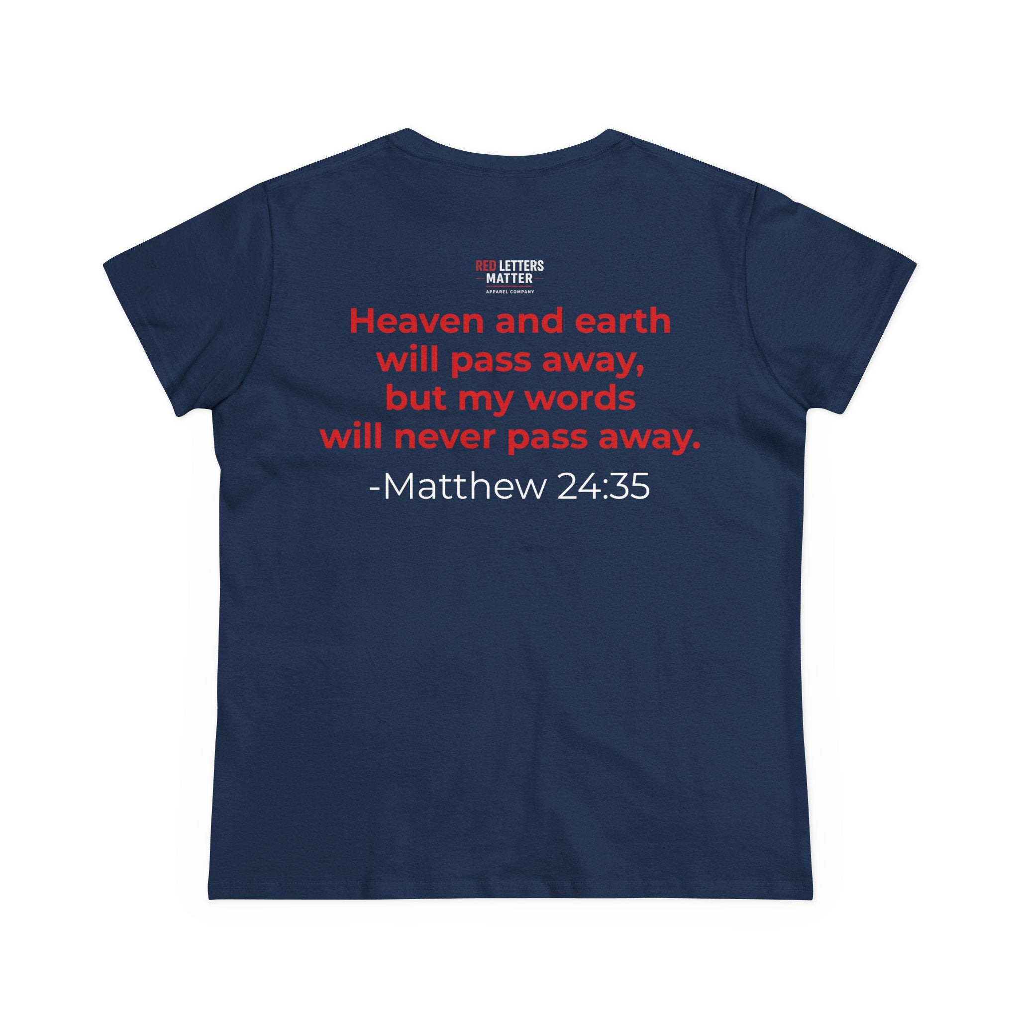 Women's Christian Scripture Gildan Tee— "Red Words Still Speak" (Matthew 24:35)
