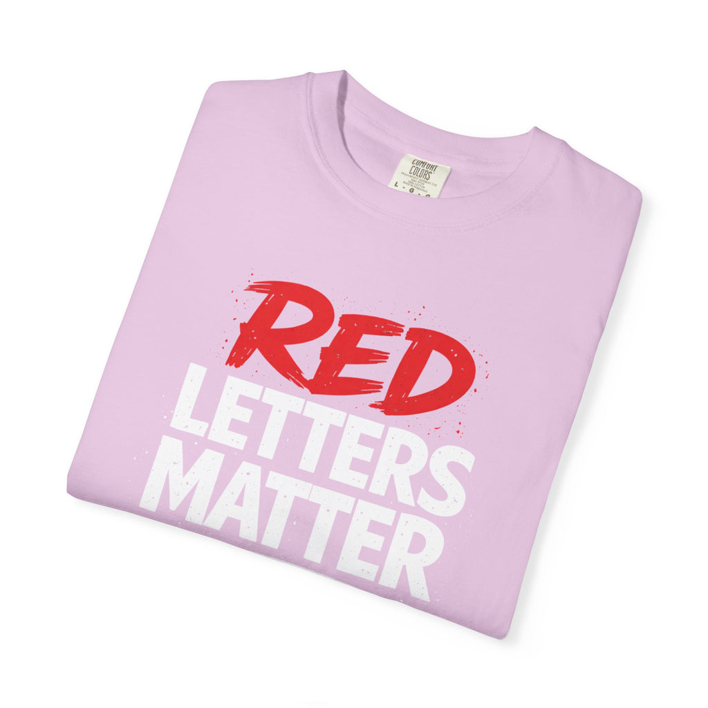 Red Letters Matter — Matthew 5:44 "Love Your Enemies" - Comfort Colors Tee