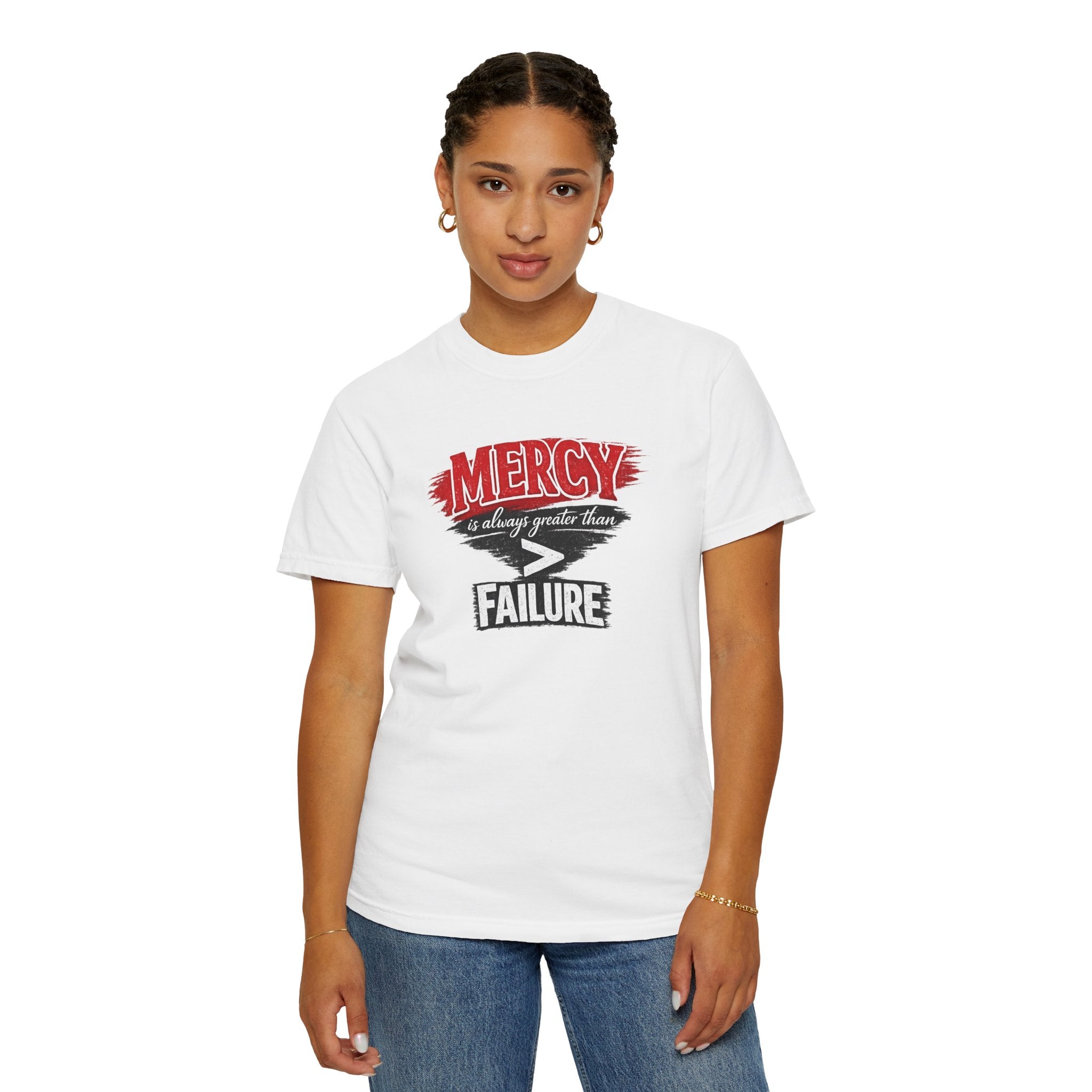 Mercy Is Greater Than Failure Inspirational Faith - James 2:13 - Comfort Colors T-Shirt