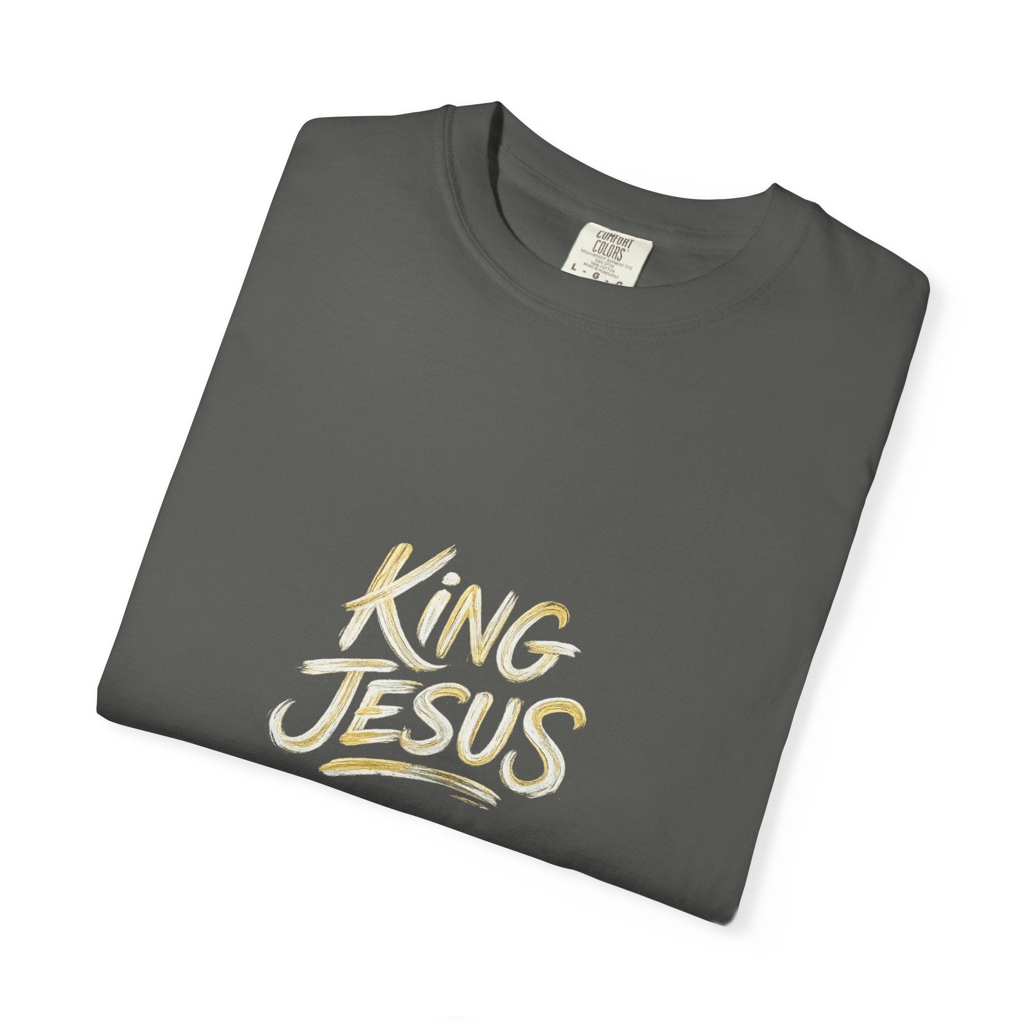 King Jesus T-Shirt — "All Hail King Jesus" - Comfort Colors - Unisex