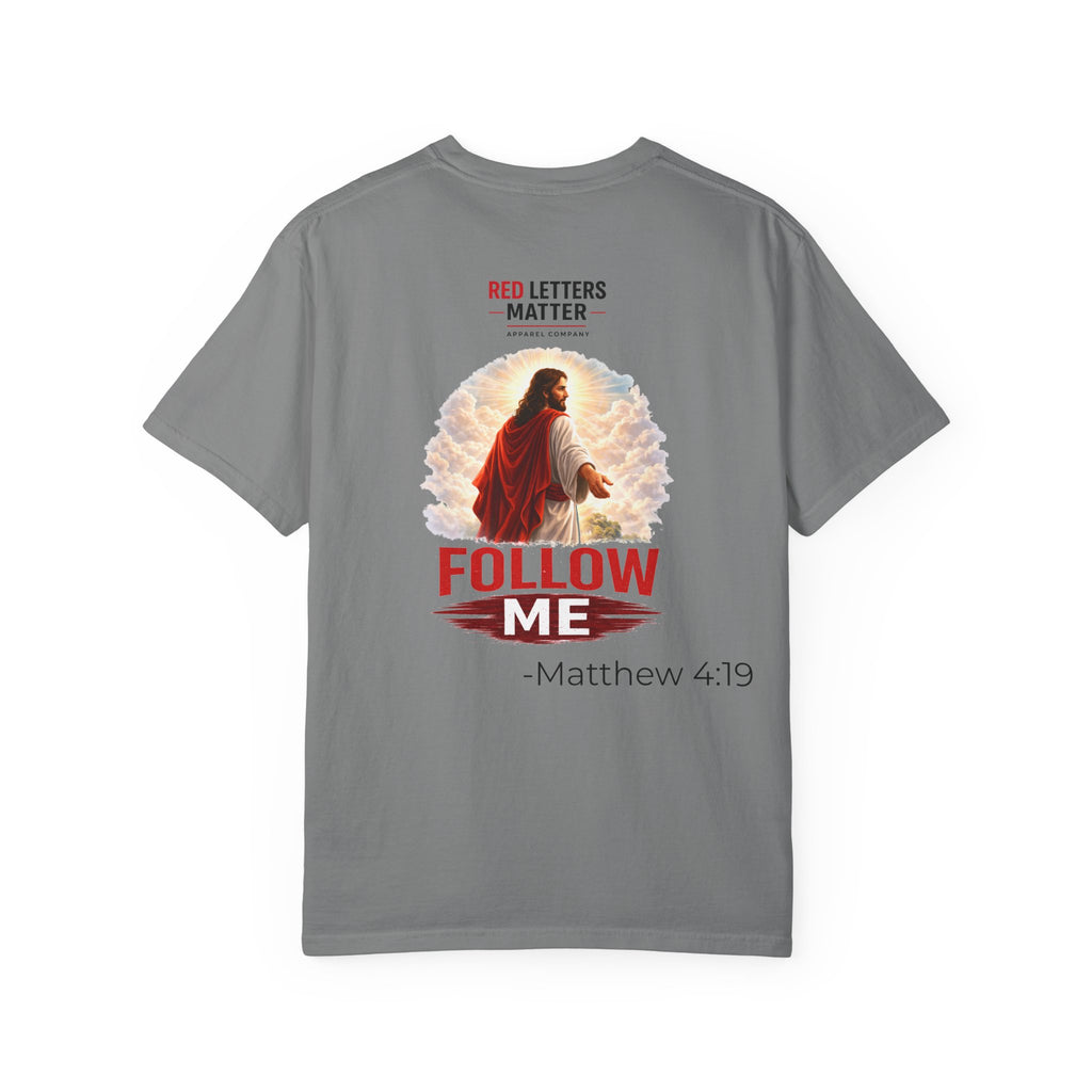 Unisex - Follow Me Jesus T-Shirt — "Red Letters Matter" (Matthew 4:19)