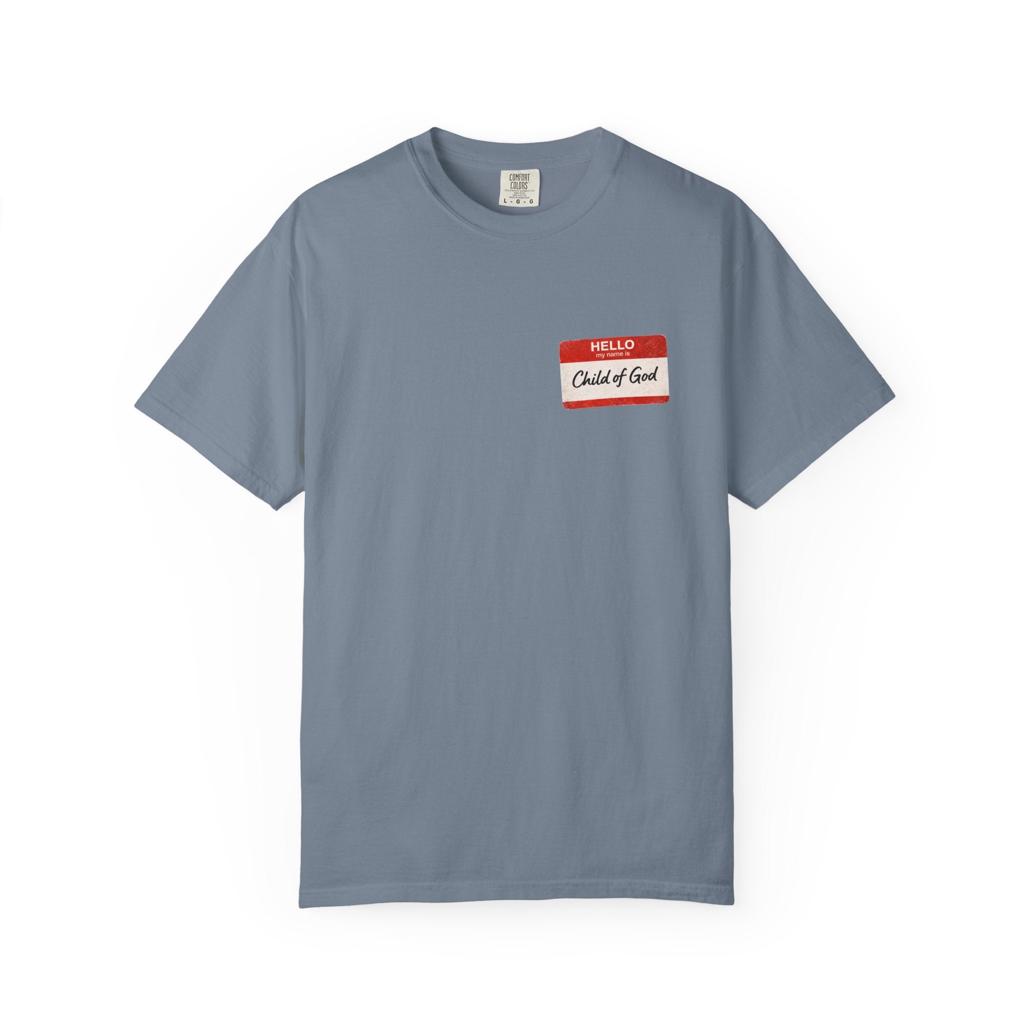 Red Letters Matter — "Child of God" - 1 John 3:1 - Comfort Colors Tee