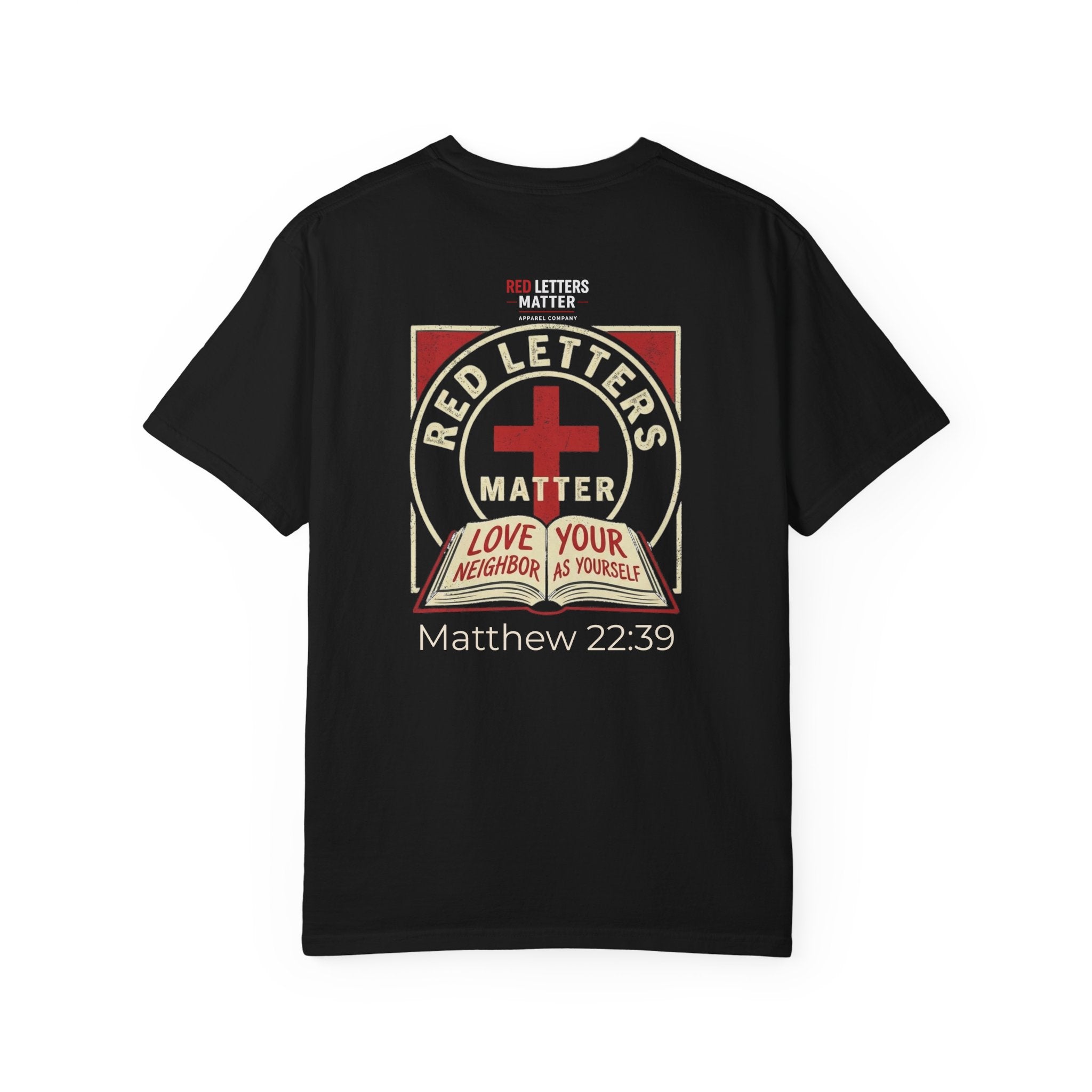 Unisex - Red Letters Matter T‑Shirt — Matthew 22:39 Christian Faith - Comfort Colors Tee