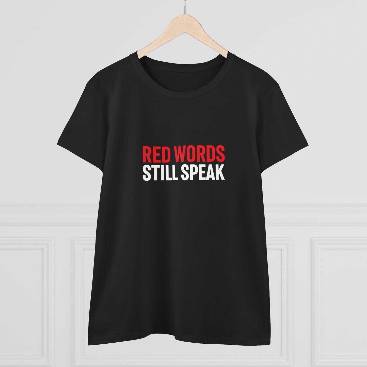 Women's Christian Scripture Tee — "Red Words Still Speak" (Matthew 24:35)