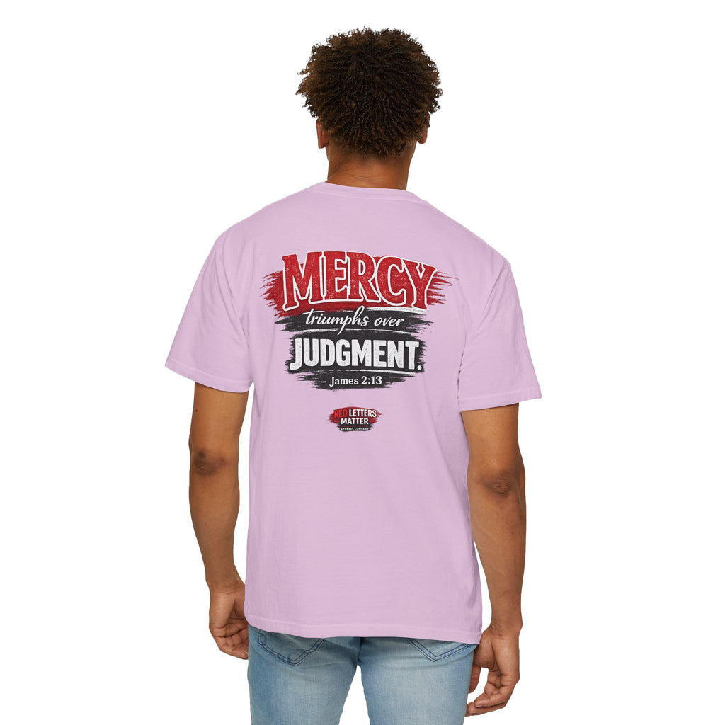 Mercy Is Greater Than Failure Inspirational Faith - James 2:13 - Comfort Colors T-Shirt