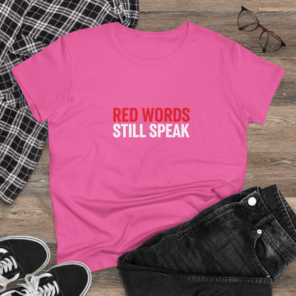Women's Christian Scripture Tee — "Red Words Still Speak" (Matthew 24:35)
