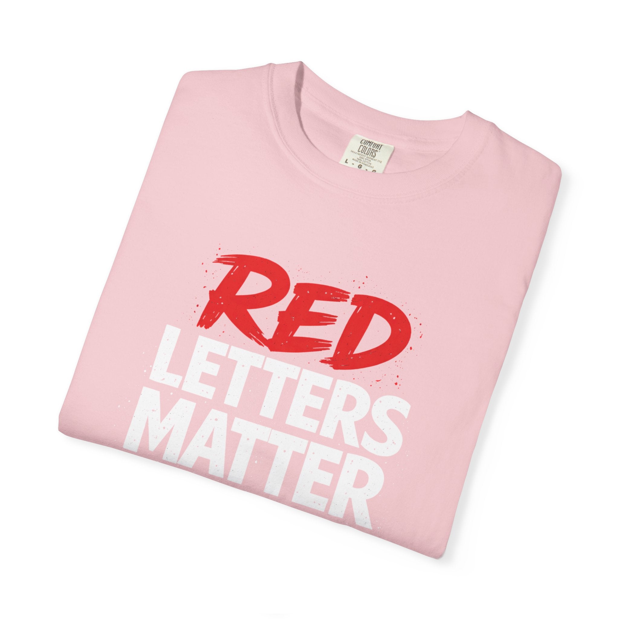 Red Letters Matter - Matthew 5:16 - Inspirational T-Shirt — Unisex Comfort Colors Tee