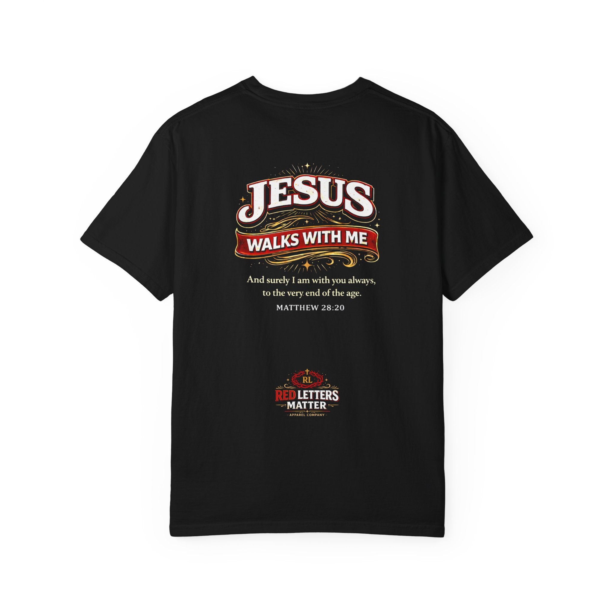 Unisex - Jesus Walks With Me T-Shirt — (Matthew 28:20) - Comfort Colors