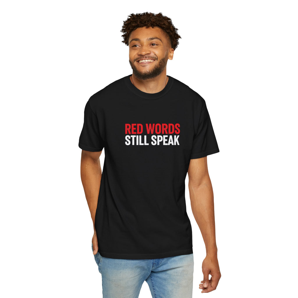 Red Words Still Speak - Matthew 24:35 - Comfort Colors Tee