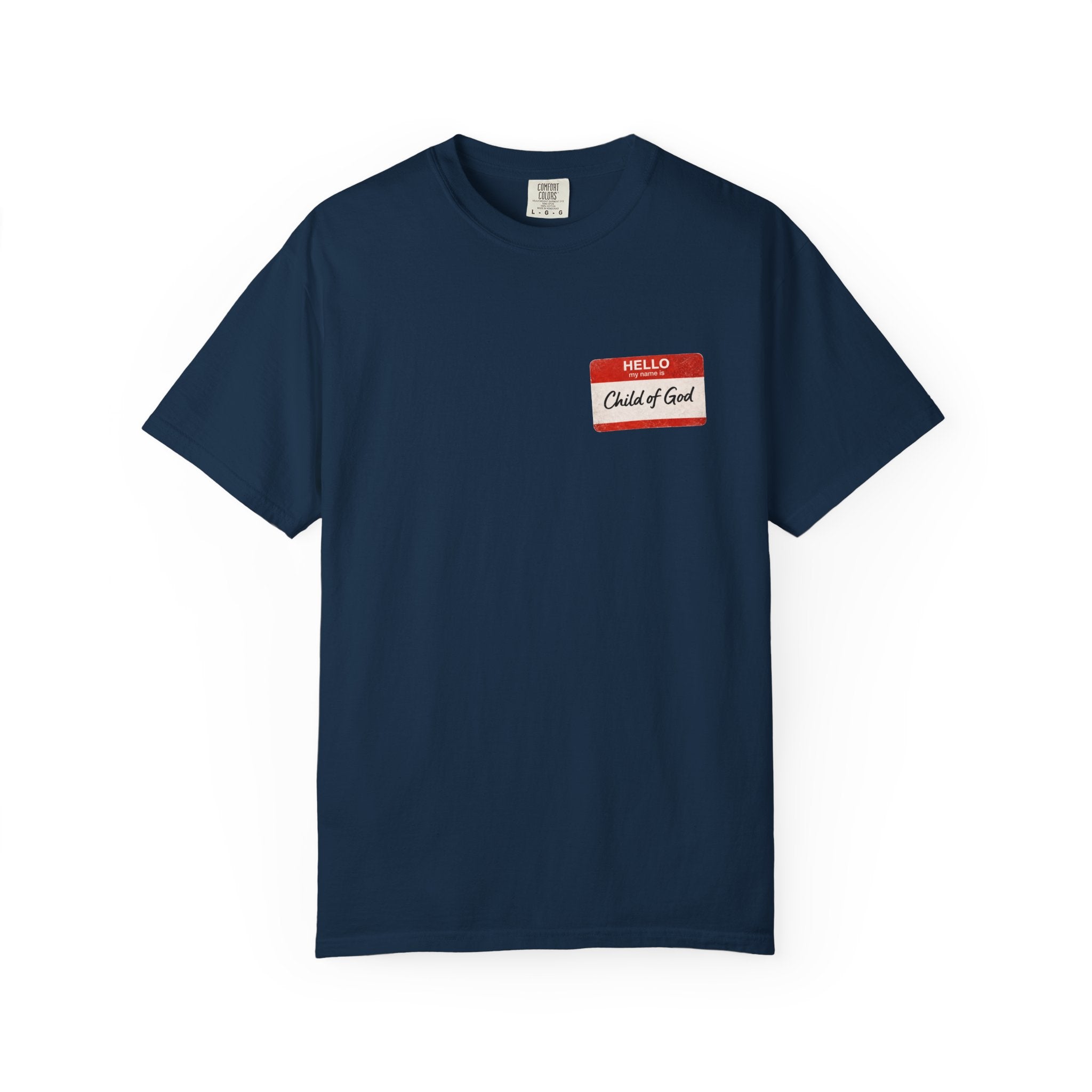 Red Letters Matter — "Child of God" - 1 John 3:1 - Comfort Colors Tee