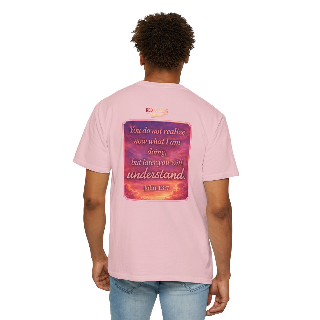 Jesus Pointing "Later you will understand"  — John 13:7 - Unisex Comfort Colors Tee