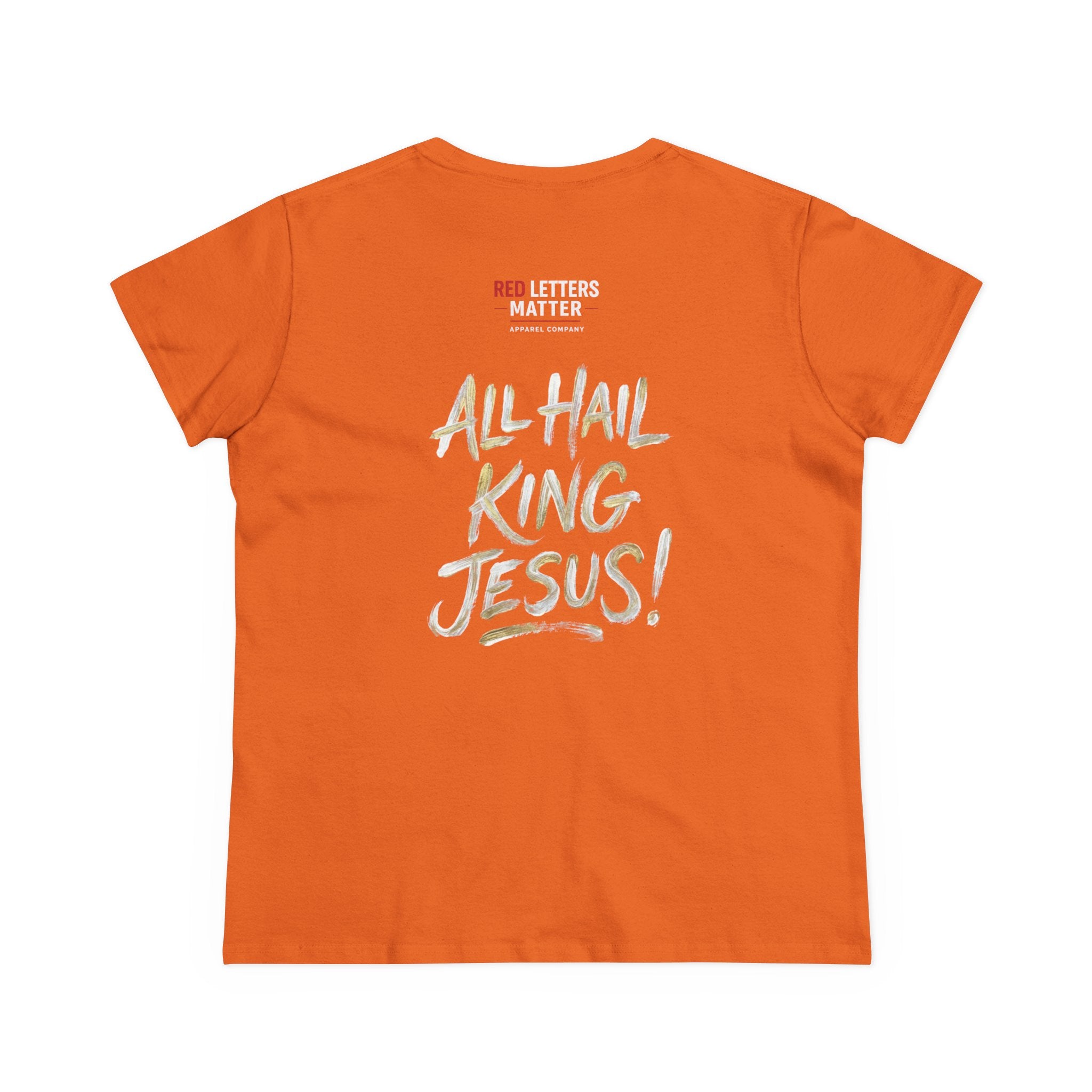 Women's King Jesus T-Shirt — "All Hail King Jesus" Christian Faith Tee