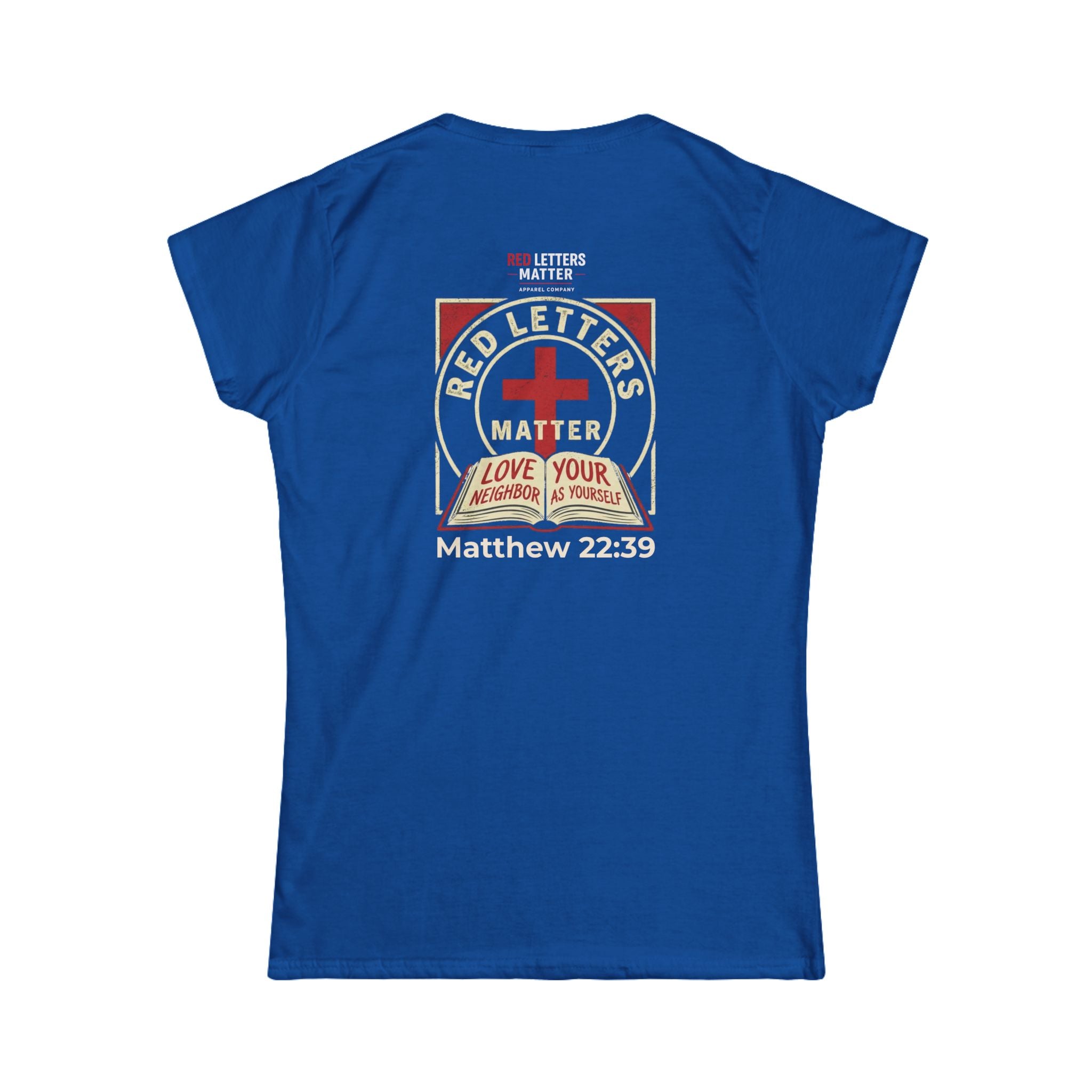 Women's Fit "Red Letters Matter" — Matthew 22:39 Christian - Gildan 64000L T‑Shirt
