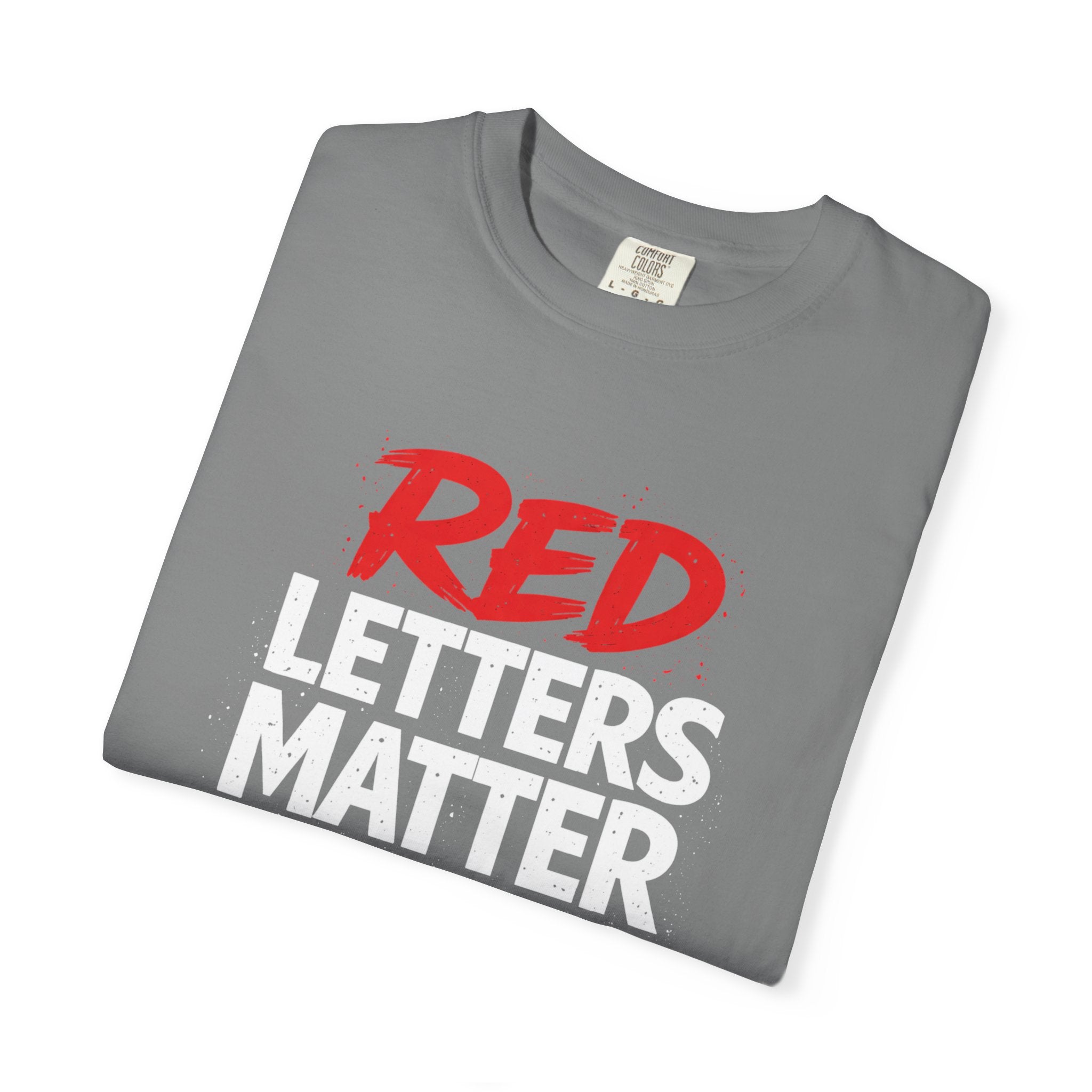 Red Letters Matter - Matthew 5:16 - Inspirational T-Shirt — Unisex Comfort Colors Tee