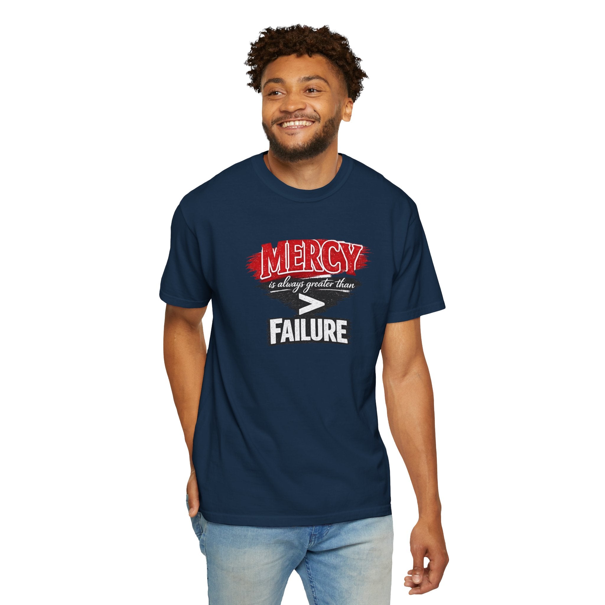 Mercy Is Greater Than Failure Inspirational Faith - James 2:13 - Comfort Colors T-Shirt