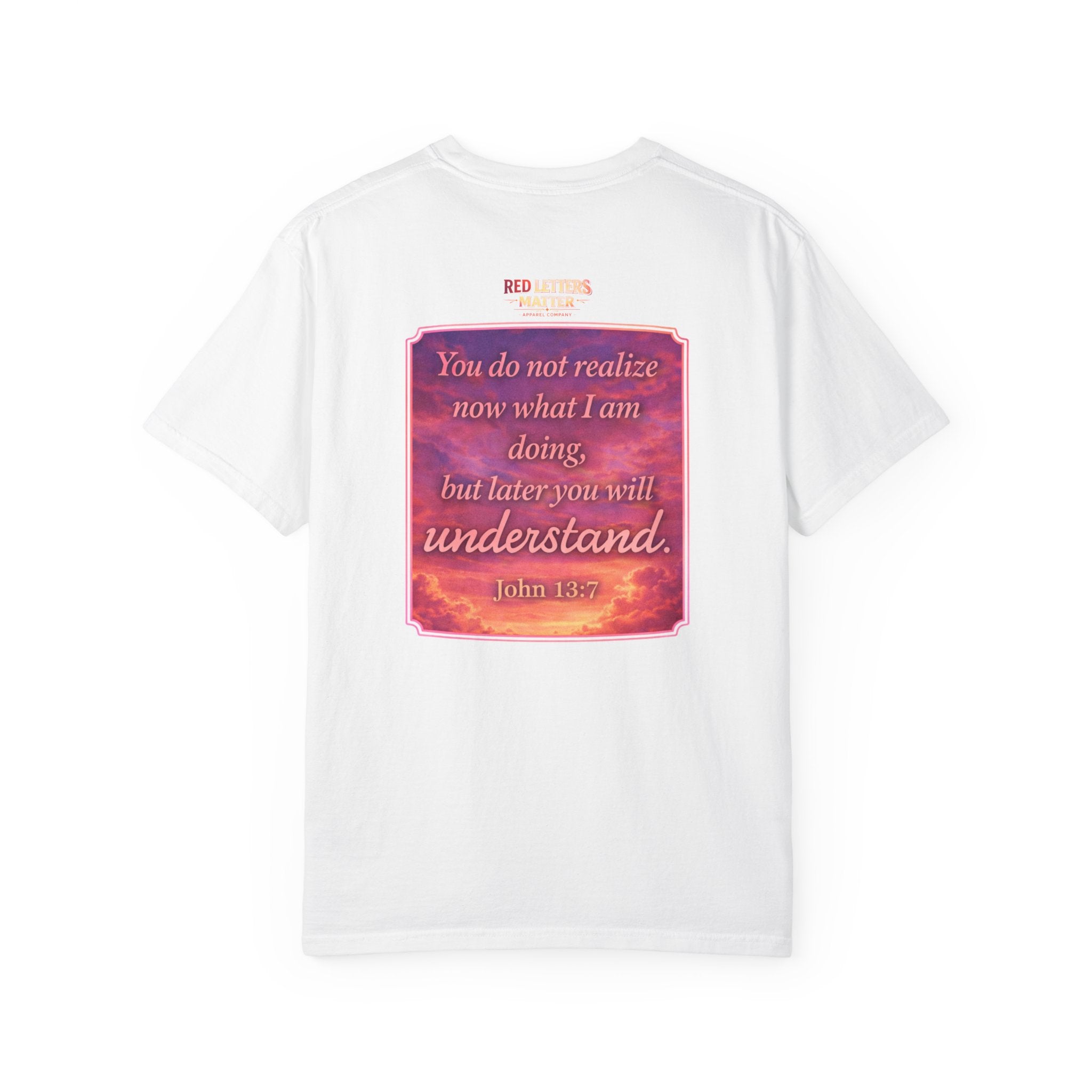 Jesus Pointing "Later you will understand"  — John 13:7 - Unisex Comfort Colors Tee