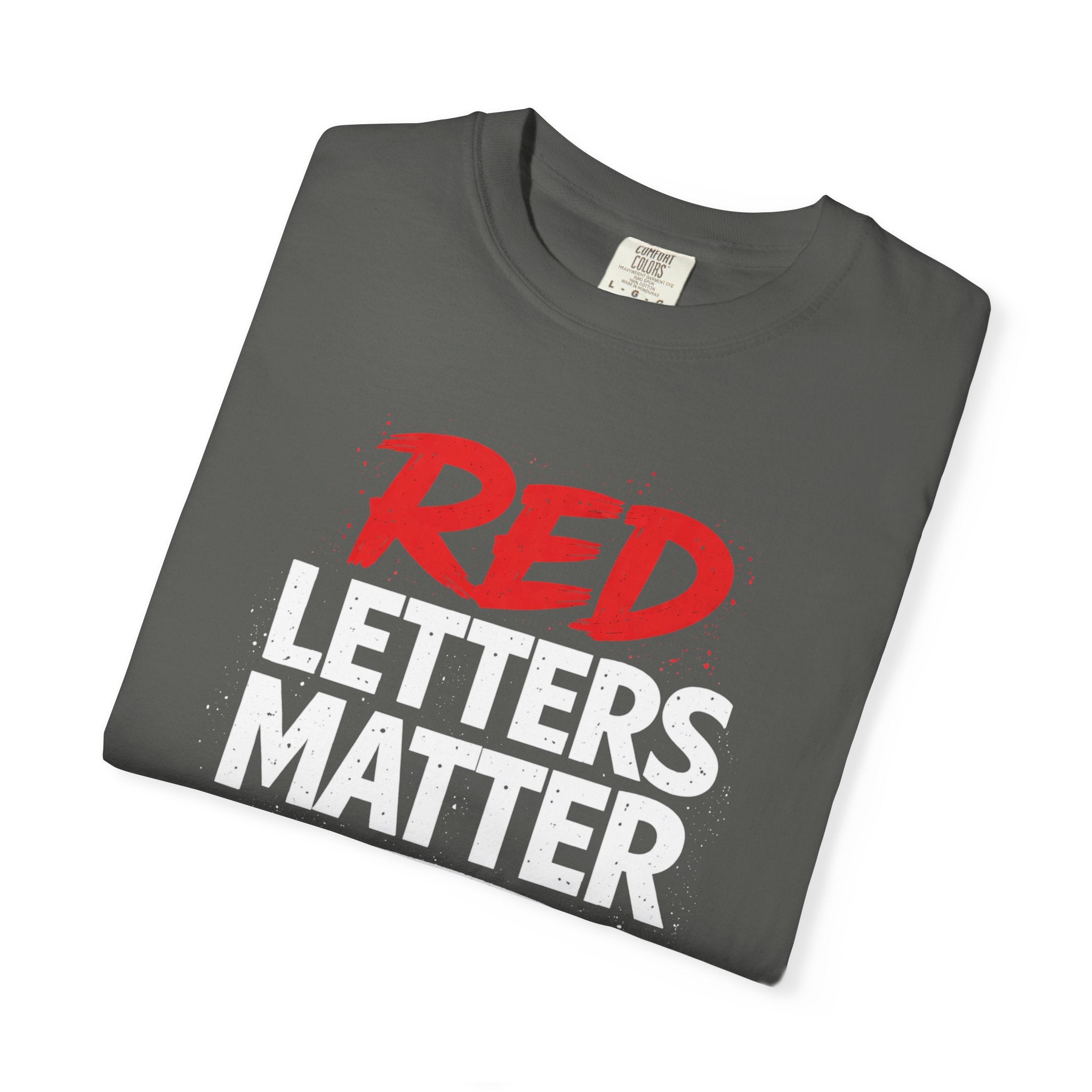 Red Letters Matter — Matthew 5:44 "Love Your Enemies" - Comfort Colors Tee