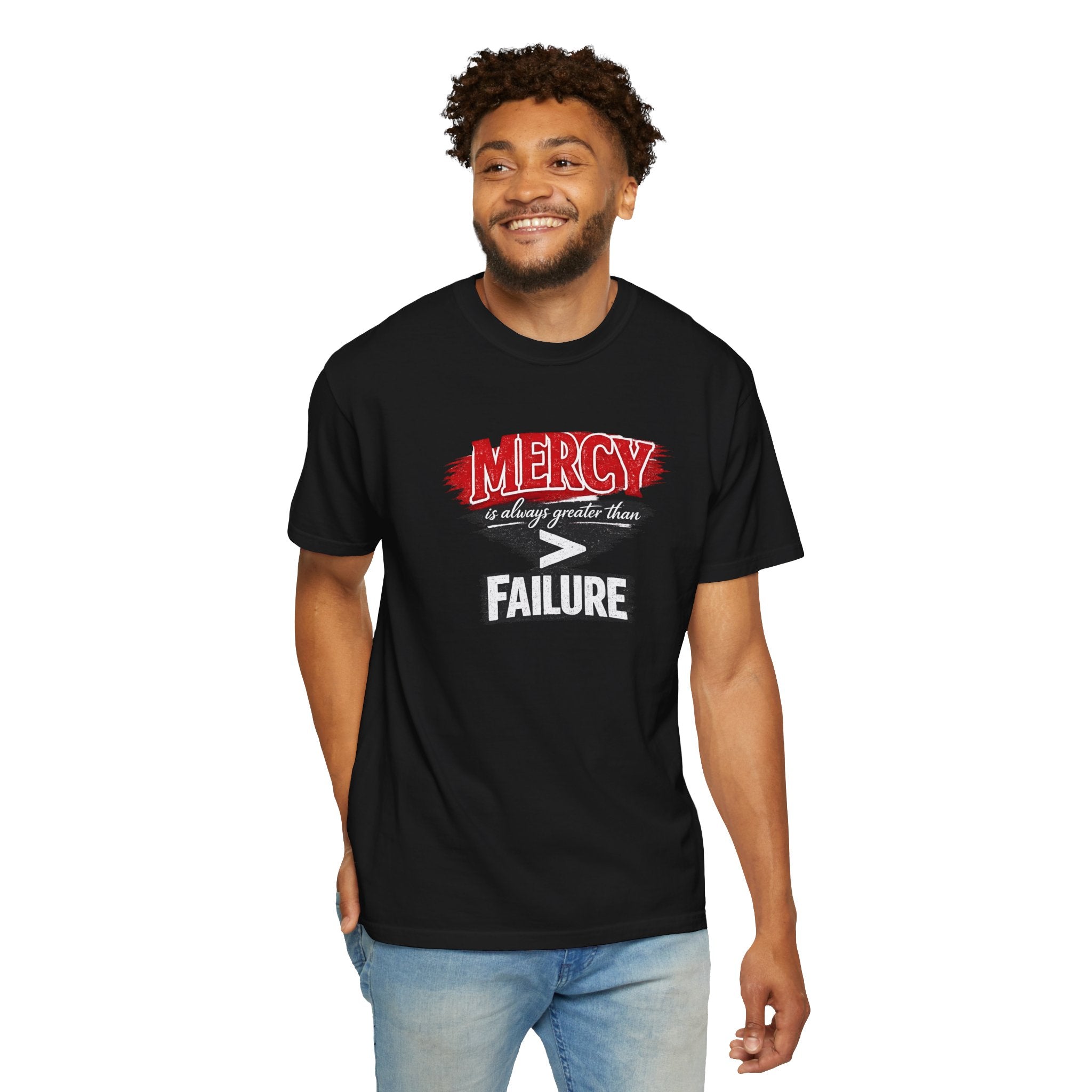 Mercy Is Greater Than Failure Inspirational Faith - James 2:13 - Comfort Colors T-Shirt