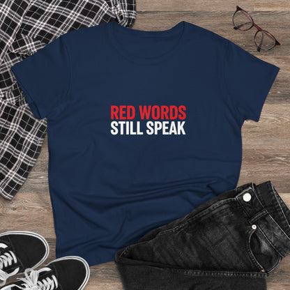 Women's Christian Scripture Tee — "Red Words Still Speak" (Matthew 24:35)