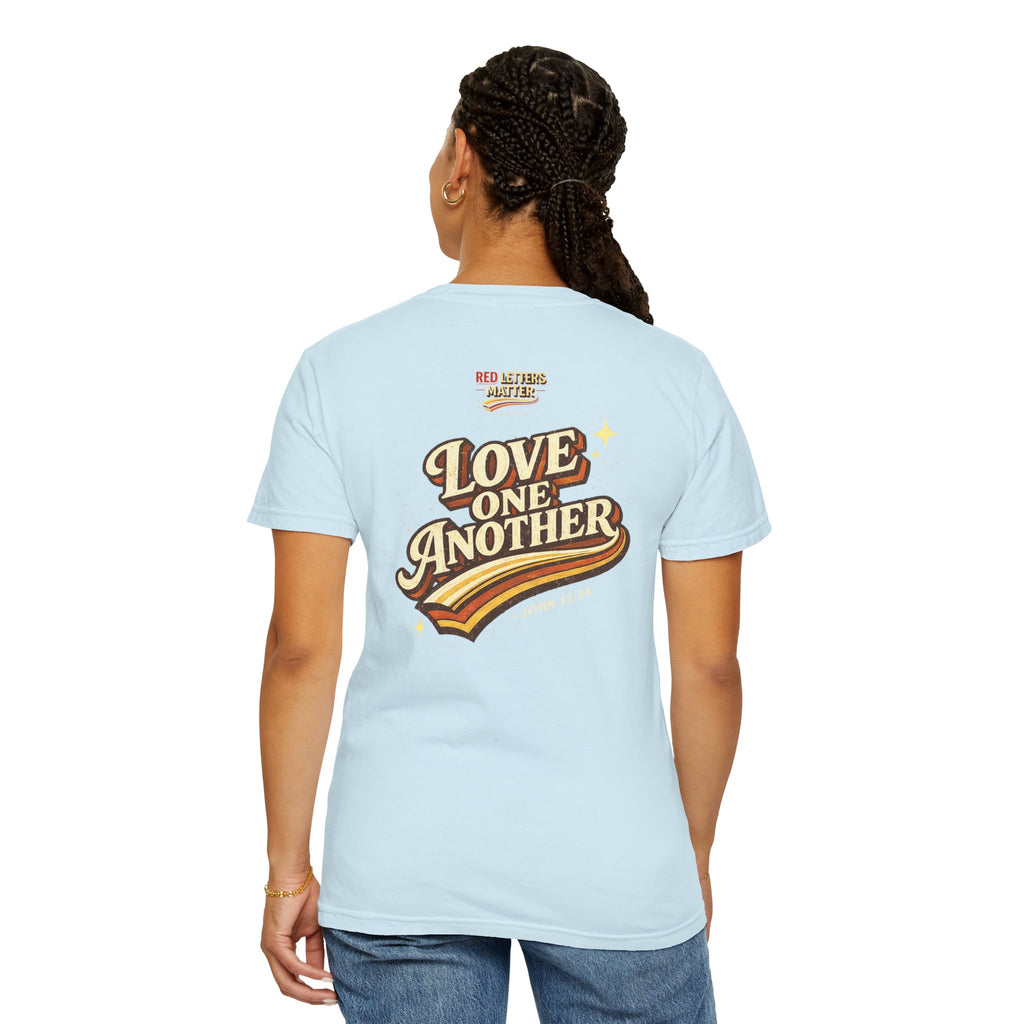 Unisex - Jesus Loves You "Love One Another" Comfort Colors T-Shirt