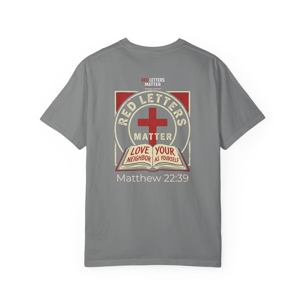 Unisex - Red Letters Matter T‑Shirt — Matthew 22:39 Christian Faith - Comfort Colors Tee