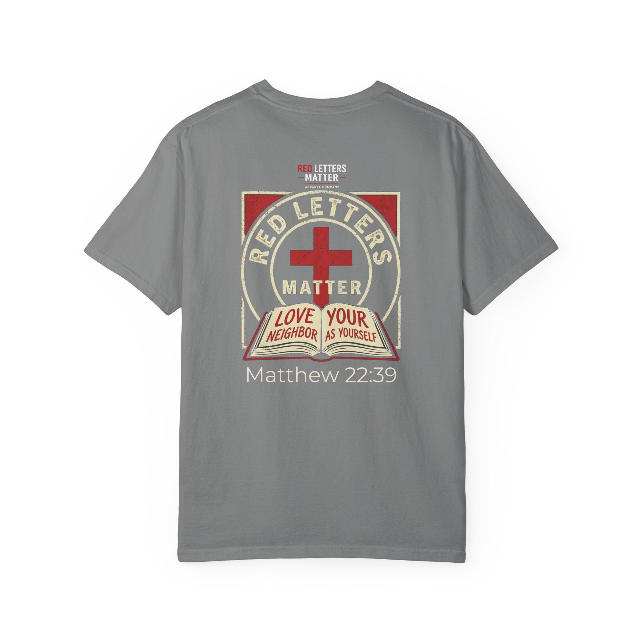 Unisex - Red Letters Matter T‑Shirt — Matthew 22:39 Christian Faith - Comfort Colors Tee