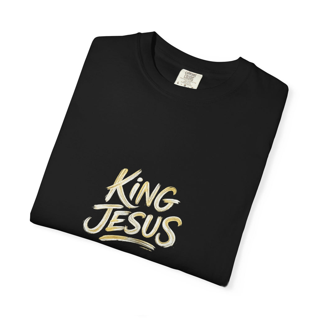 King Jesus T-Shirt — "All Hail King Jesus" - Comfort Colors - Unisex