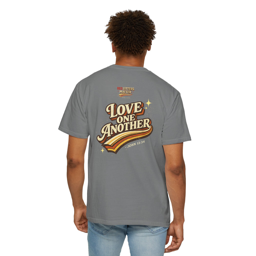 Unisex - Jesus Loves You "Love One Another" Comfort Colors T-Shirt