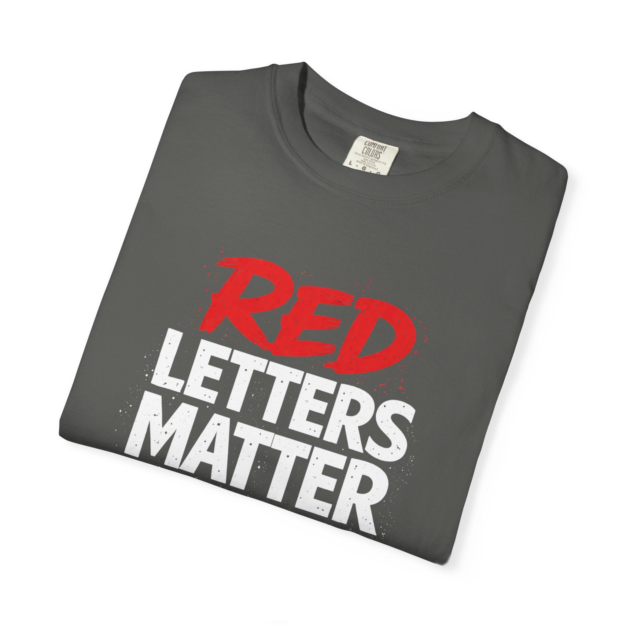 Red Letters Matter - Matthew 5:16 - Inspirational T-Shirt — Unisex Comfort Colors Tee