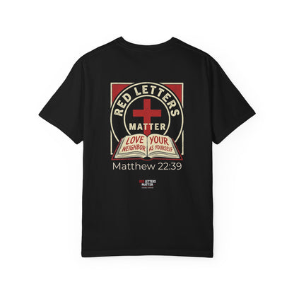 Red Letters Matter T‑Shirt — Matthew 22:39 Christian Faith Tee