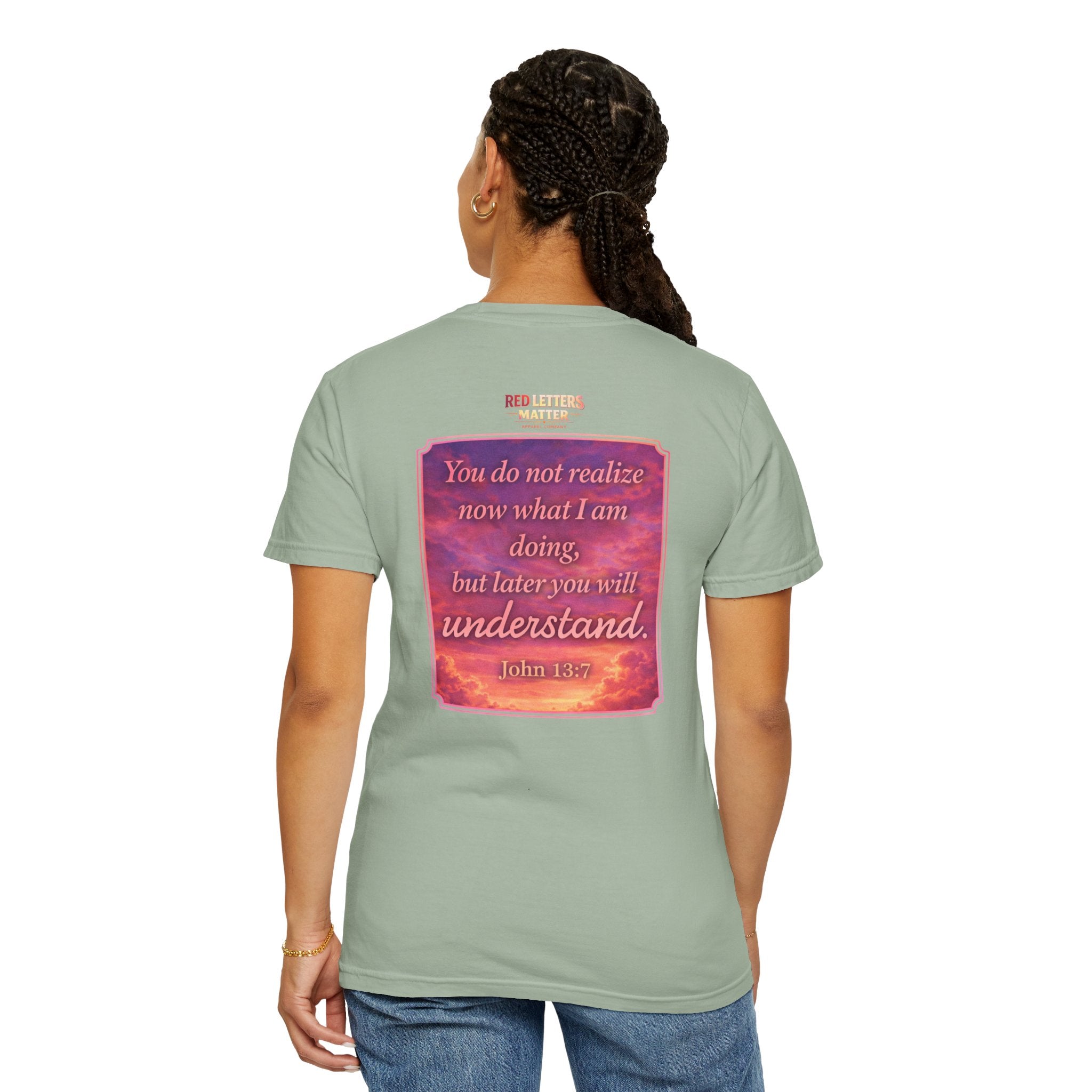 Jesus Pointing "Later you will understand"  — John 13:7 - Unisex Comfort Colors Tee