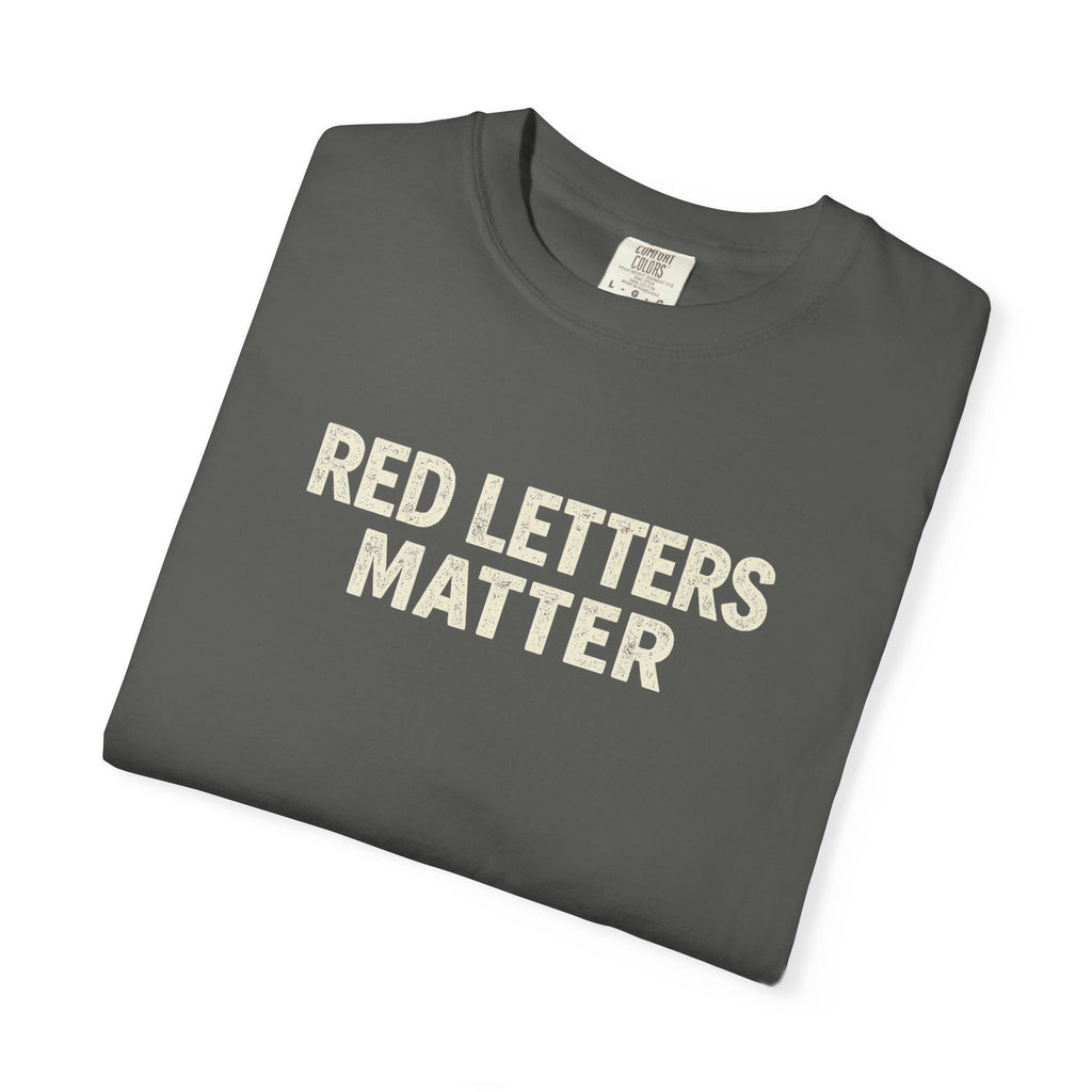 Unisex - Red Letters Matter T‑Shirt — Matthew 22:39 Christian Faith - Comfort Colors Tee