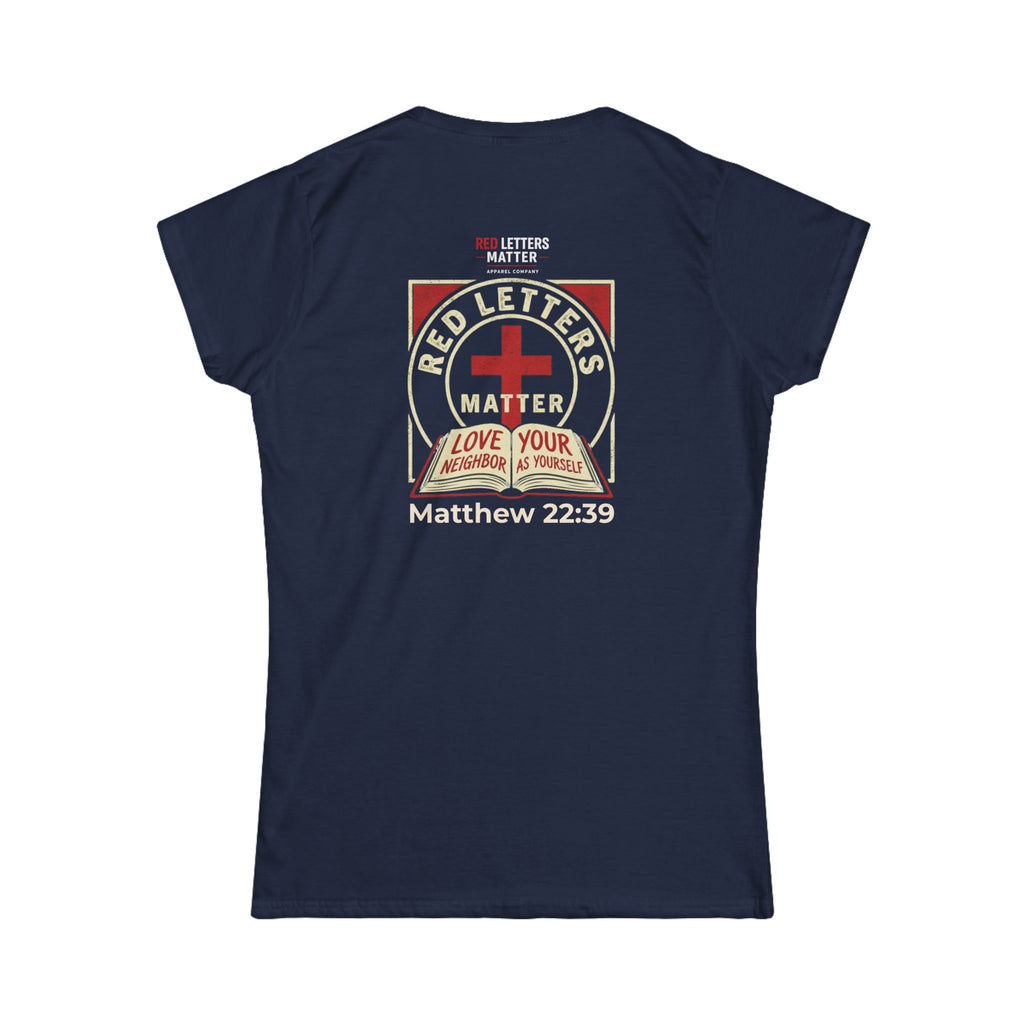 Women's Fit "Red Letters Matter" — Matthew 22:39 Christian - Gildan 64000L T‑Shirt