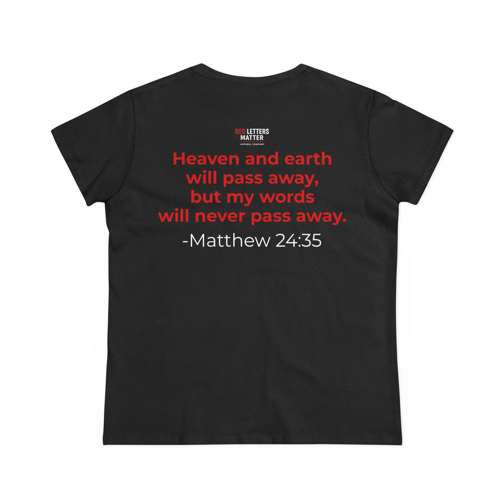 Women's Christian Scripture Gildan Tee— "Red Words Still Speak" (Matthew 24:35)