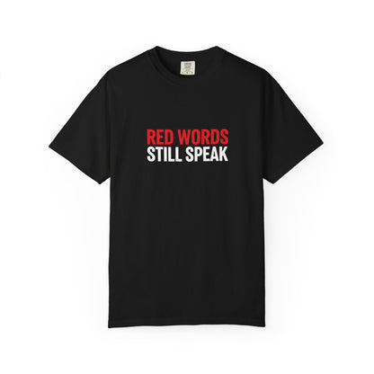 Christian Scripture T-Shirt "Red Words Still Speak" (Matthew 24:35)