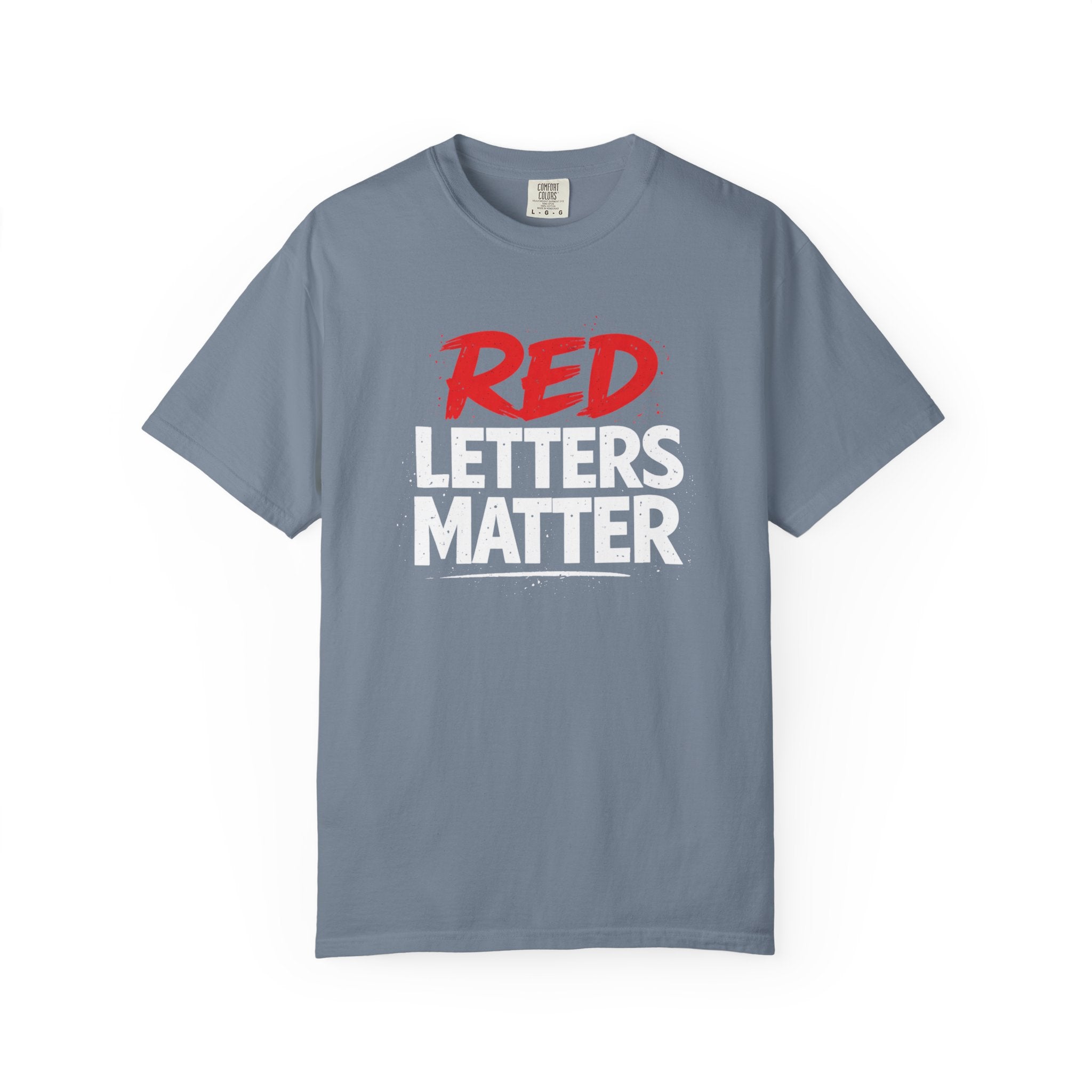 Red Letters Matter T-Shirt — John 14:6 - Unisex Comfort Colors Tee