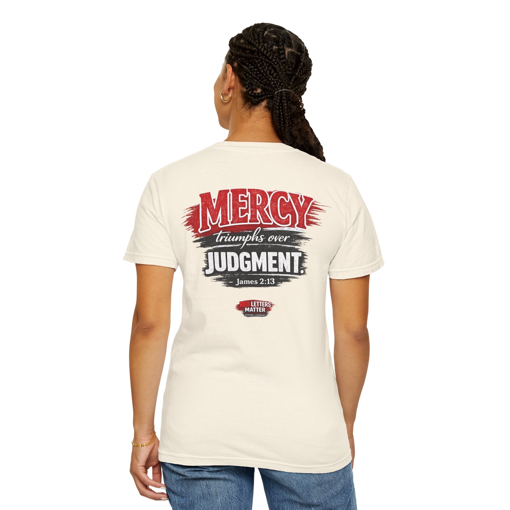 Mercy Is Greater Than Failure Inspirational Faith - James 2:13 - Comfort Colors T-Shirt